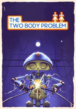 The Two Body Problem
