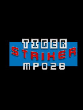 Tiger Striker: MP028