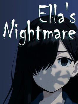 Ella's Nightmare