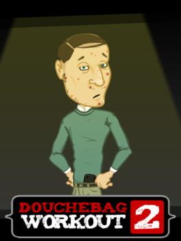 Douchebag Workout 2
