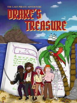 The Last Pirate Adventure: Drake's Treasure
