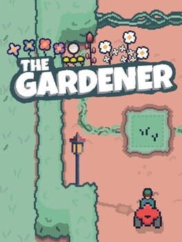 The Gardener