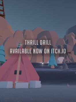 Thrill Drill