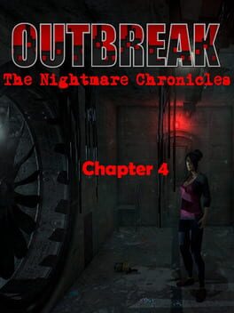 Outbreak: The Nightmare Chronicles - Chapter 4