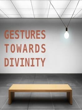 Gestures Towards Divinity