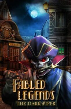 Fabled Legends: The Dark Piper