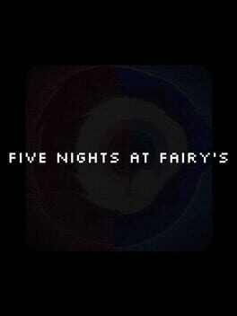 Five Nighs at Fairy's