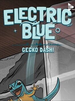 Electric Blue: Gecko dash!