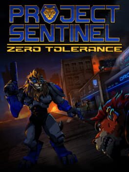 Project Sentinel: Zero Tolerance