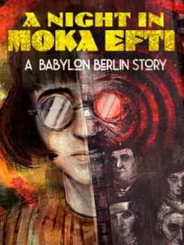 A Night in Moka Efti: A Babylon Berlin Story