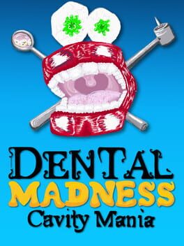 Dental Madness: Cavity Mania