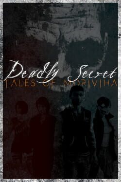 Tales of Moriviha: Deadly Secret