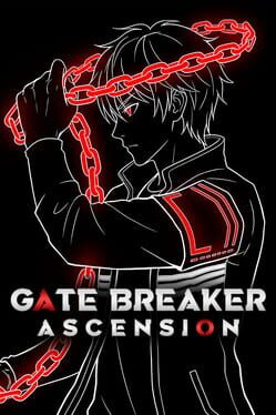 Gate Breaker: Ascension