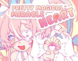 Pretty Magicle: Miracle Heart