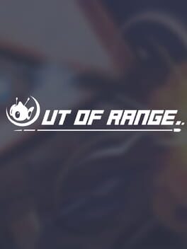 Out of Range