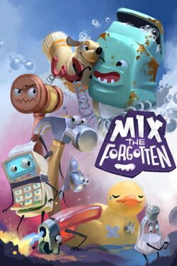 Mix the Forgotten