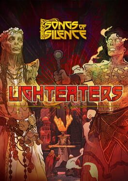 Songs of Silence: Lighteaters