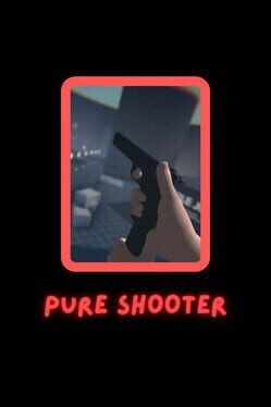 Pure Shooter