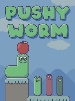 Pushy Worm