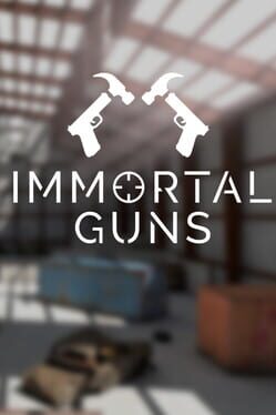 Immortal Guns