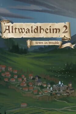 Altwaldheim 2: Town in Trouble