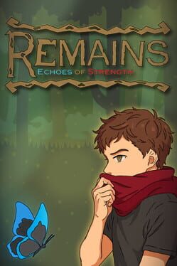 Remains: Echoes of Strength
