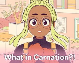 What in Carnation?!