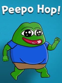 Peepo Hop!