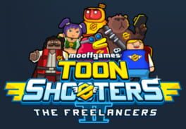 Toon Shooters the Freelancers