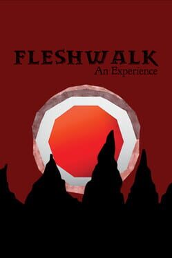 Fleshwalk: An Experience