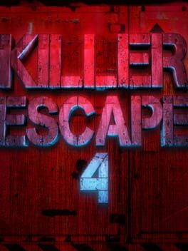 Killer Escape 4