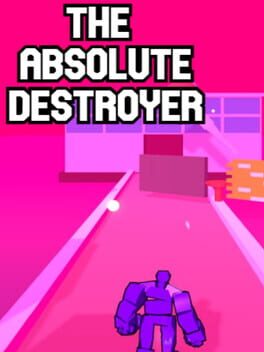 The Absolute Destroyer