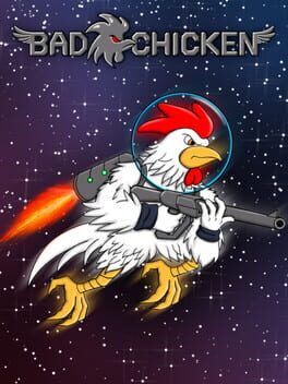 Bad Chicken