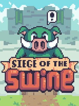 Siege of the Swine