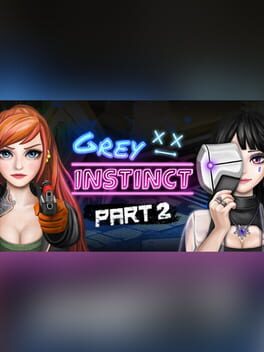 Grey Instinct: Part 2
