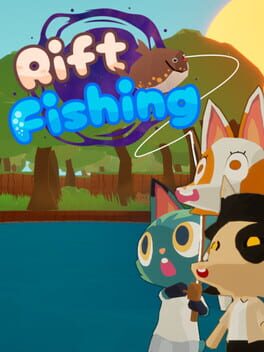 Rift Fishing