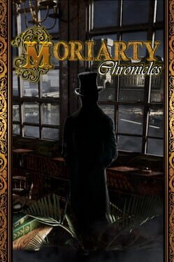 Moriarty Chronicles