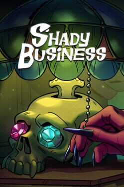Shady Business