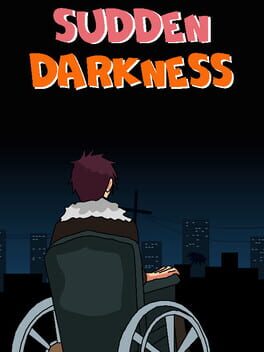 Sudden Darkness