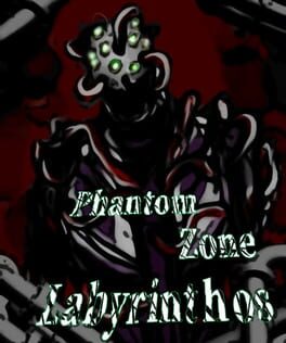 PhantomZone Labyrinthos
