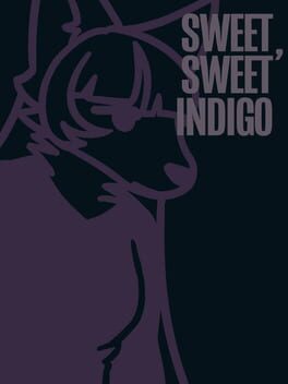 Sweet, Sweet Indigo