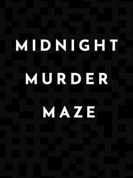 Midnight Murder Maze