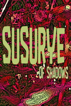 Susurye of Shadows