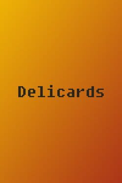 Delicards: A Delicious Card Game