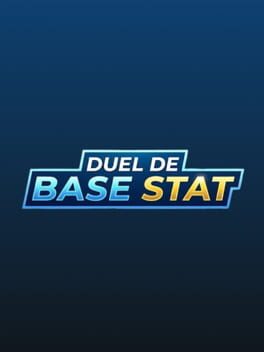 Duel de Base Stat