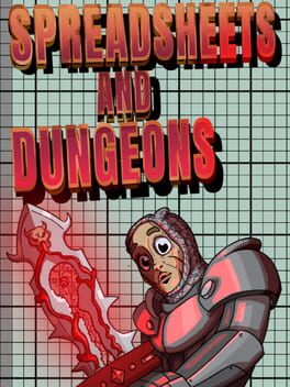 Spreadsheets & Dungeons