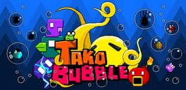 Tako Bubble
