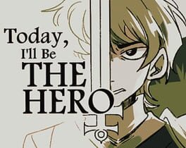 Today, I'll Be The Hero