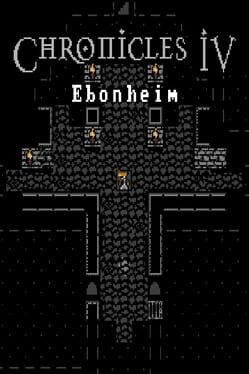 Chronicles IV: Ebonheim
