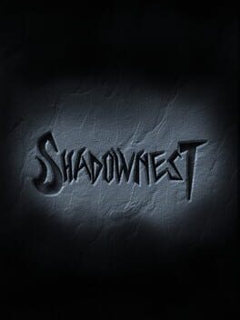 Shadownest